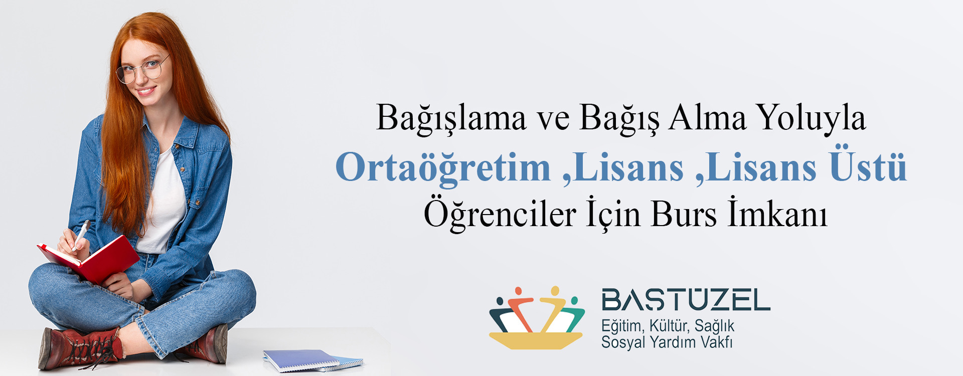 Ortaöğretim, lisans ve lisansüstü öğrenciler için burs imkânı