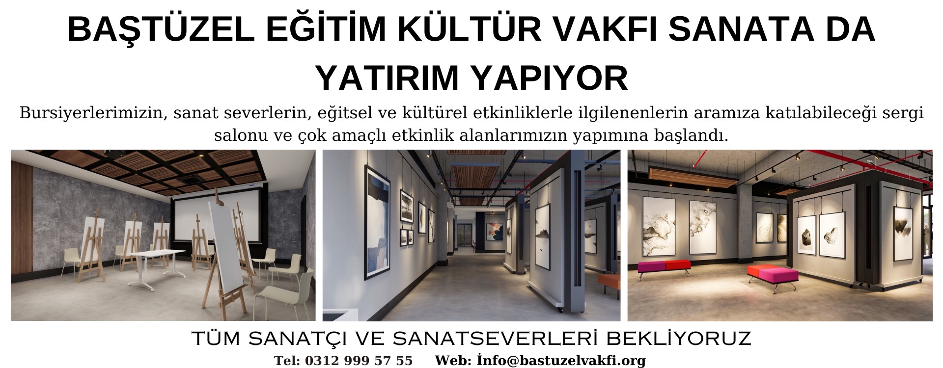 Baştüzel Eğitim Kültür Vakfı sanata da yatırım yapıyor